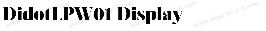 DidotLPW01 Display字体转换